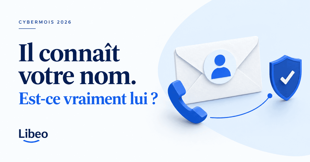 Une enveloppe, un téléphone et un bouclier accompagnent la question : Il connaît votre nom. Est-ce vraiment lui ? Cybermois 2026.